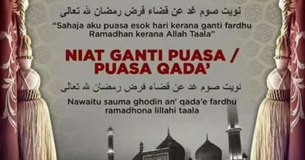 doa niat puasa ganti - Tata Cara Melaksanakan Puasa Qadha Secara Praktis