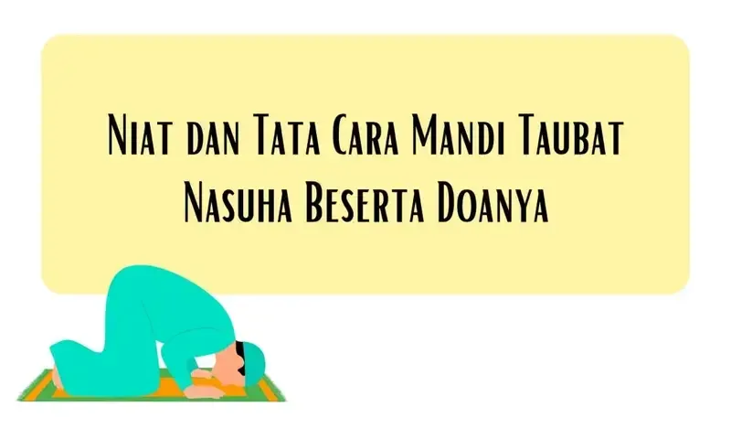 Apa Itu Niat Mandi Taubat dan Kedudukannya dalam Ibadah