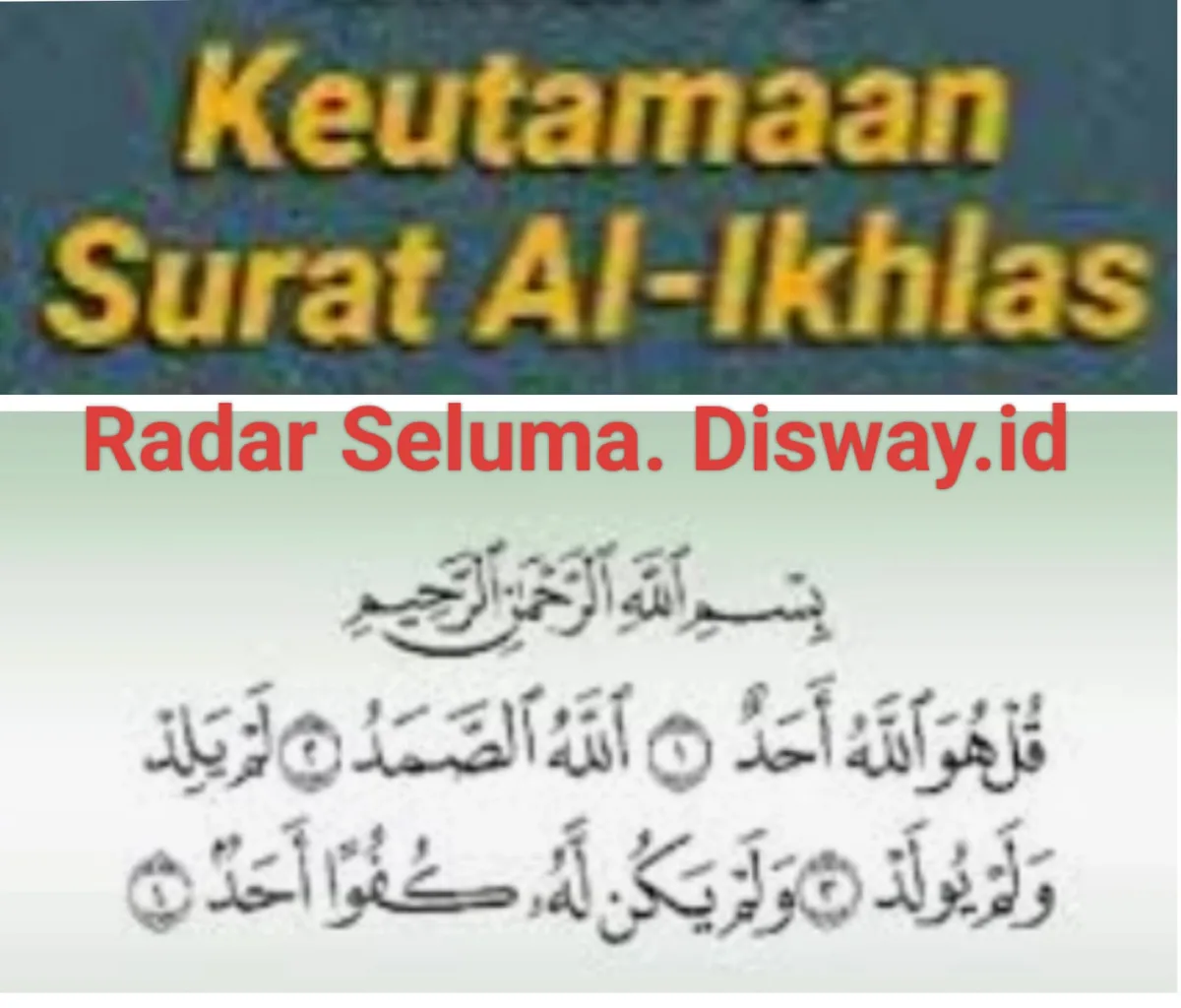 Surat Al-Ikhlas dalam Tradisi dan Budaya Nusantara