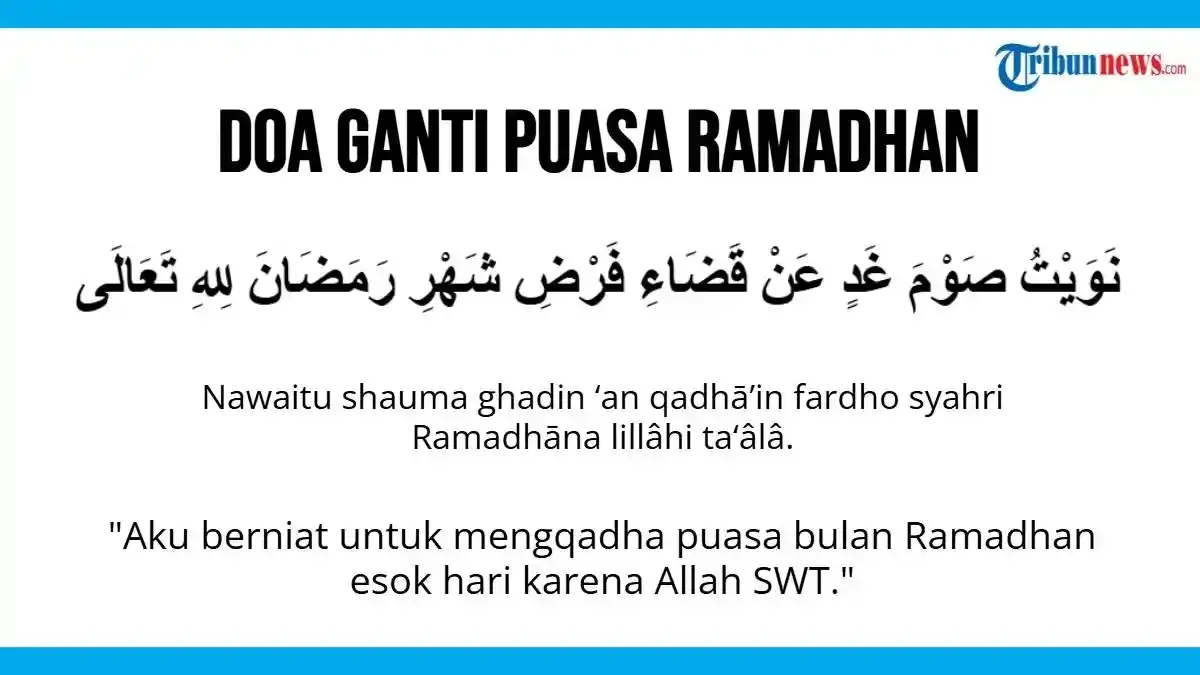 Bacaan Doa Puasa Qadha Lengkap Arab, Latin, dan Artinya