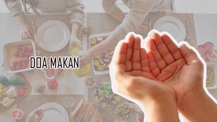 Pertanyaan Umum Seputar Doa Makan dan Artinya