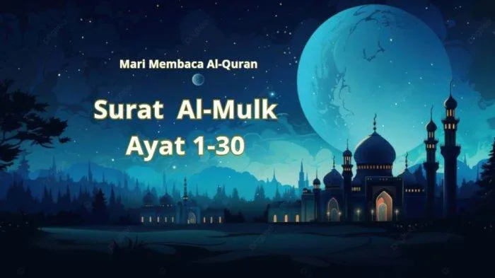surat al mulk dan keutamaannya