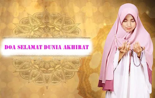 Kapan dan Bagaimana Mengamalkan Doa Selamat?