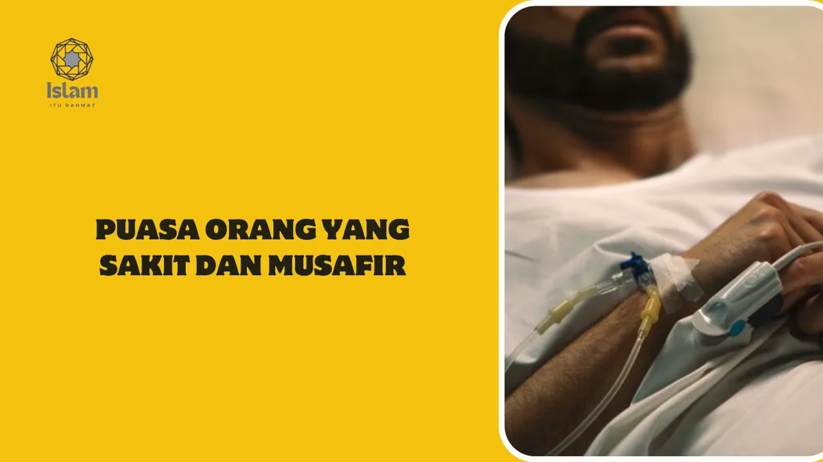 Musafir Sakit dan Keringanan Ibadah yang Diberikan Syariat