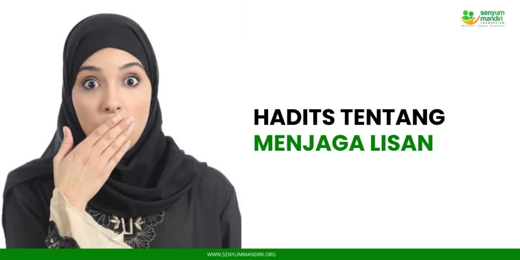 hadits menjaga lisan - Hadis Menjaga Lisan Beserta Artinya: Tiga Penyakit Mulut