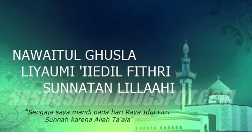 Bacaan Doa Mandi Hari Raya Idul Fitri dalam Arab, Latin,