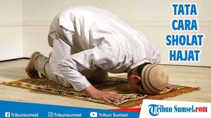 tata cara sholat hajat: Syarat Sah dan Rukun Sholat Hajat yang Tidak Boleh
