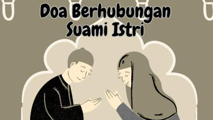 Apakah Doa Berhubungan Badan Boleh Dibaca Sendiri tanpa
