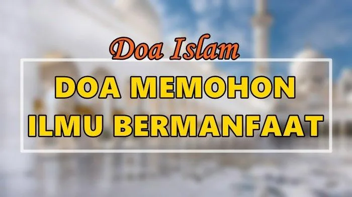 doa menuntut ilmu latin - Hubungan Menuntut Ilmu dengan Ketenangan Hati