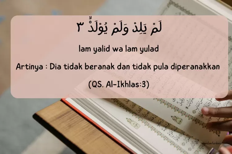 Penerapan Praktis Arti Surat Al-Ikhlas dalam Kehidupan