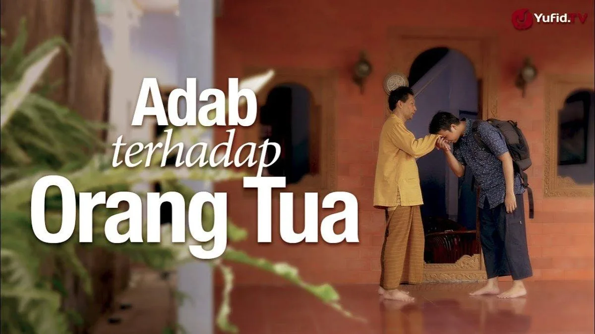 Pertanyaan Umum Seputar Adab Kepada Orang Tua