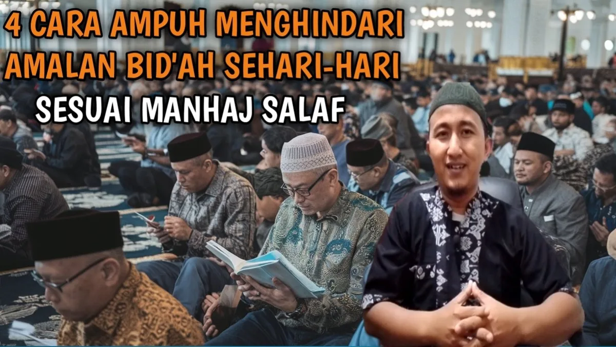 bid ah dalam ibadah: Kriteria Membedakan Sunnah dan Bid'ah dalam Praktik