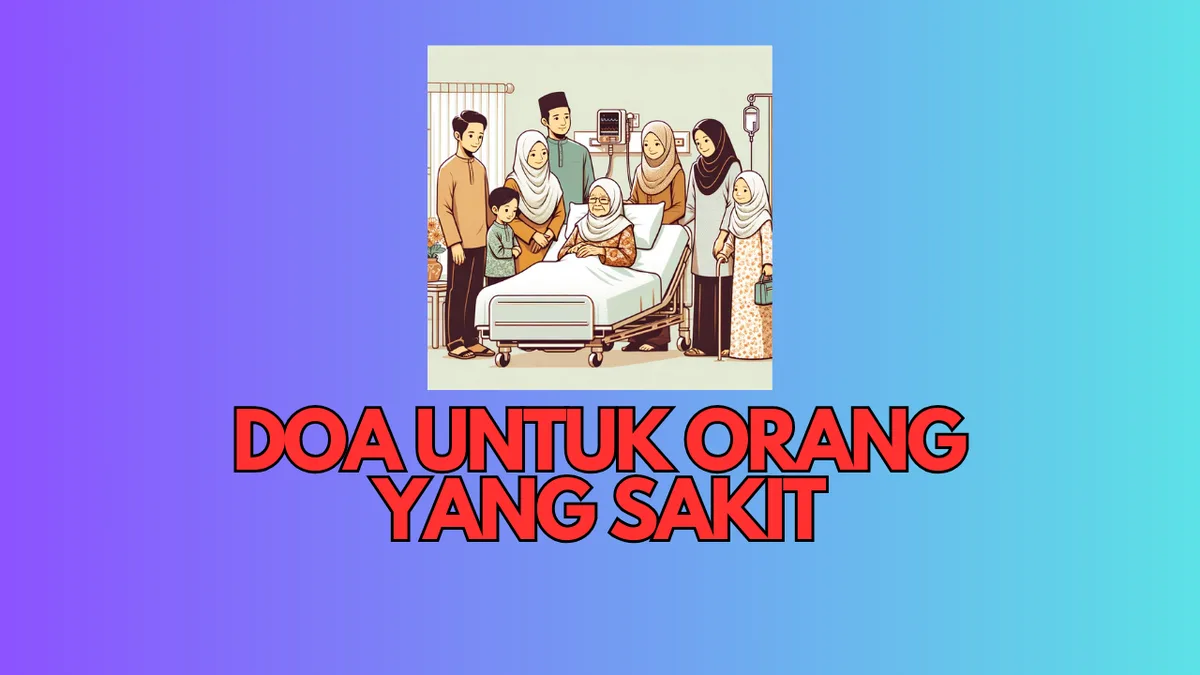 FAQ Doa Mendoakan Orang Sakit