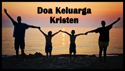 doa keluarga sejahtera: Doa untuk Keluarga: Menghidupkan Spiritualitas Rumah Tangga