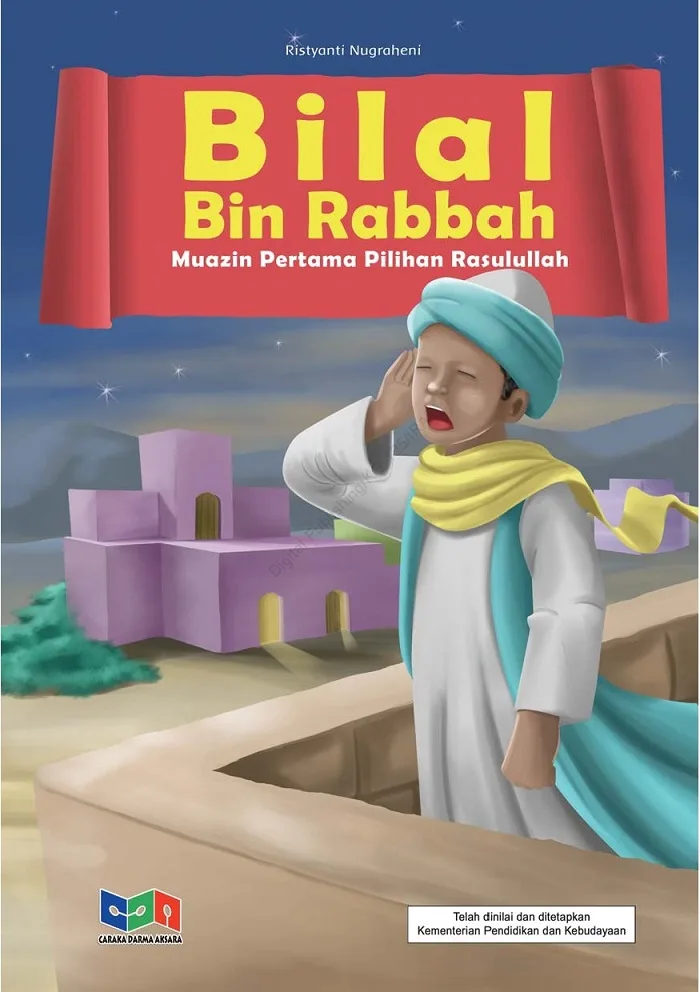Pelajaran Kontekstual dari Bilal Bin Rabah untuk Kehidupan