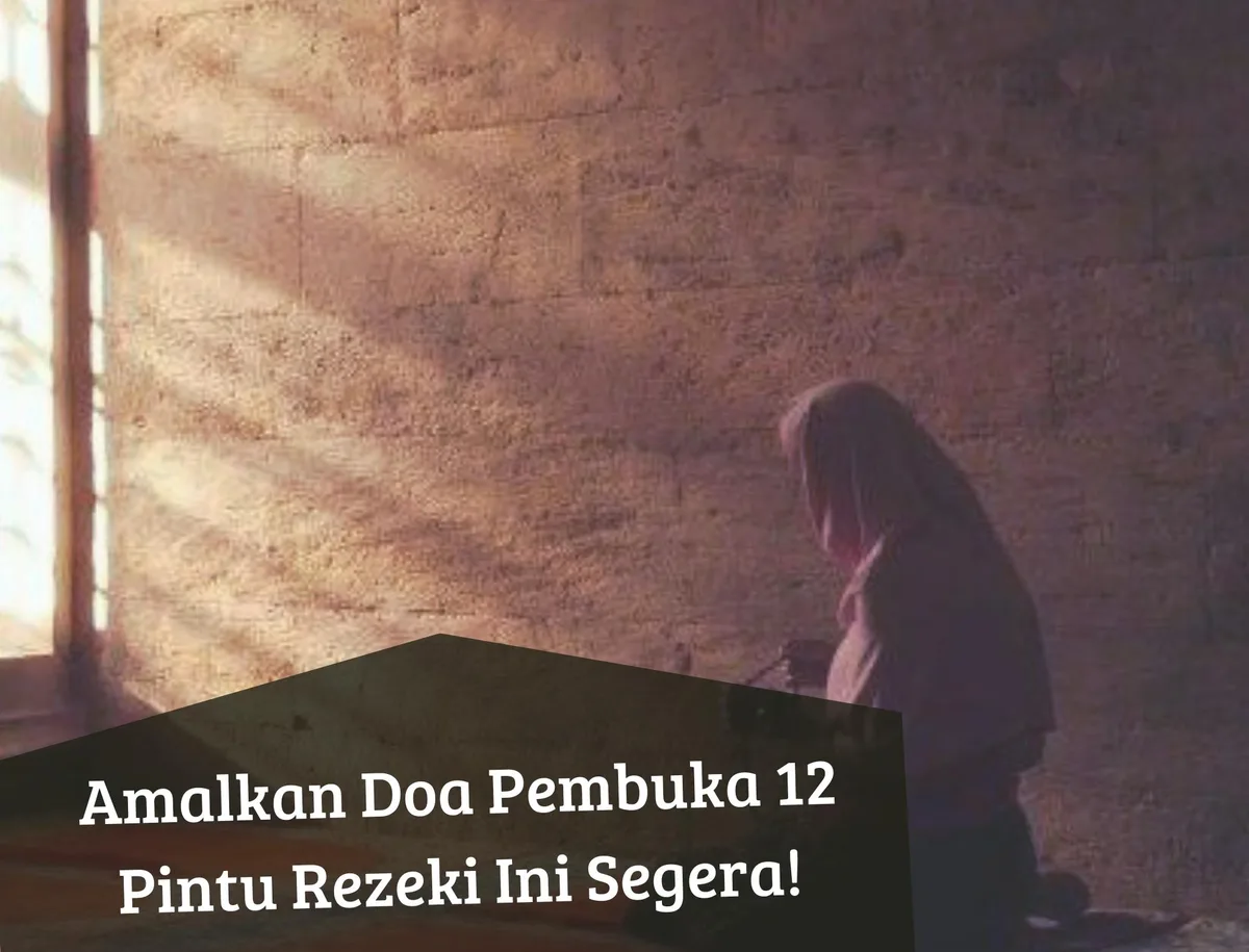 doa minta rezeki tak terduga: Memetik Hikmah dari Doa Rezeki Tak Terduga