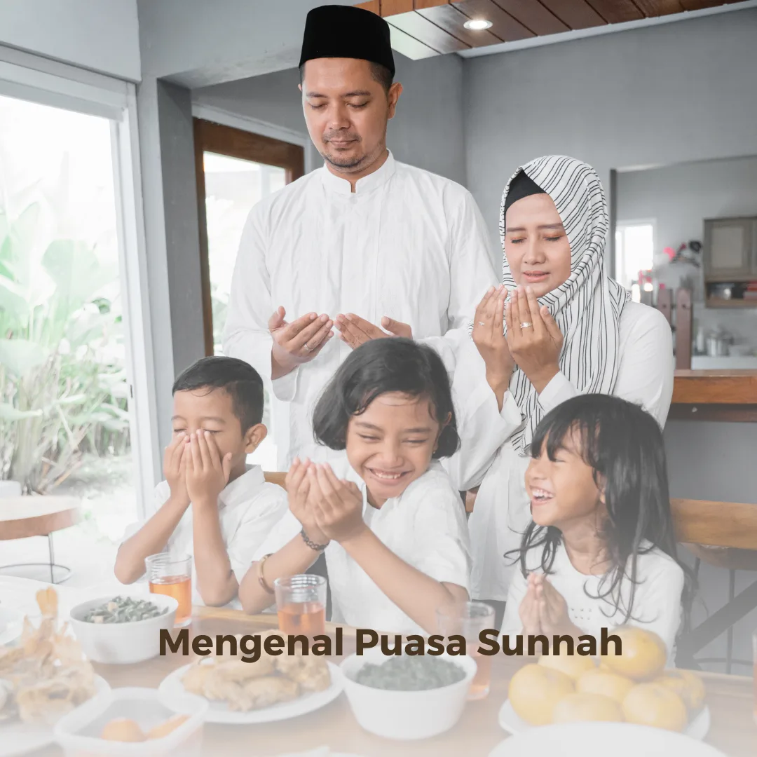 Memahami Puasa Sunnah sebagai Pintu Amal Tambahan