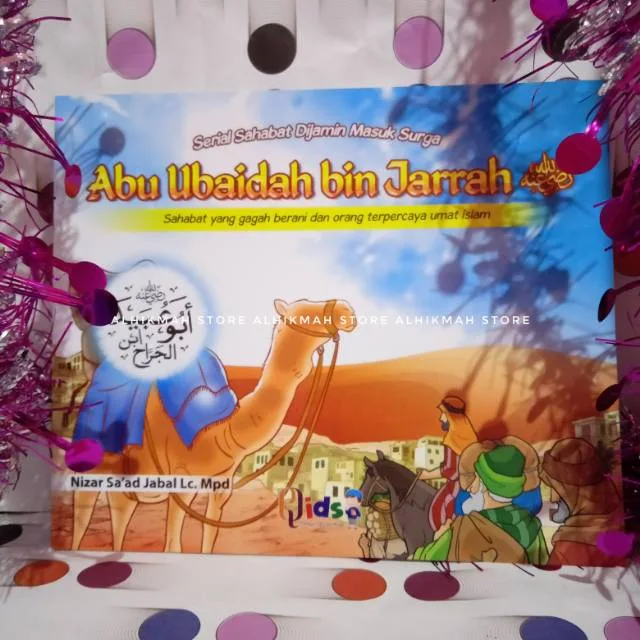 Siapa Sebenarnya Abu Ubaidah Bin Jarrah?