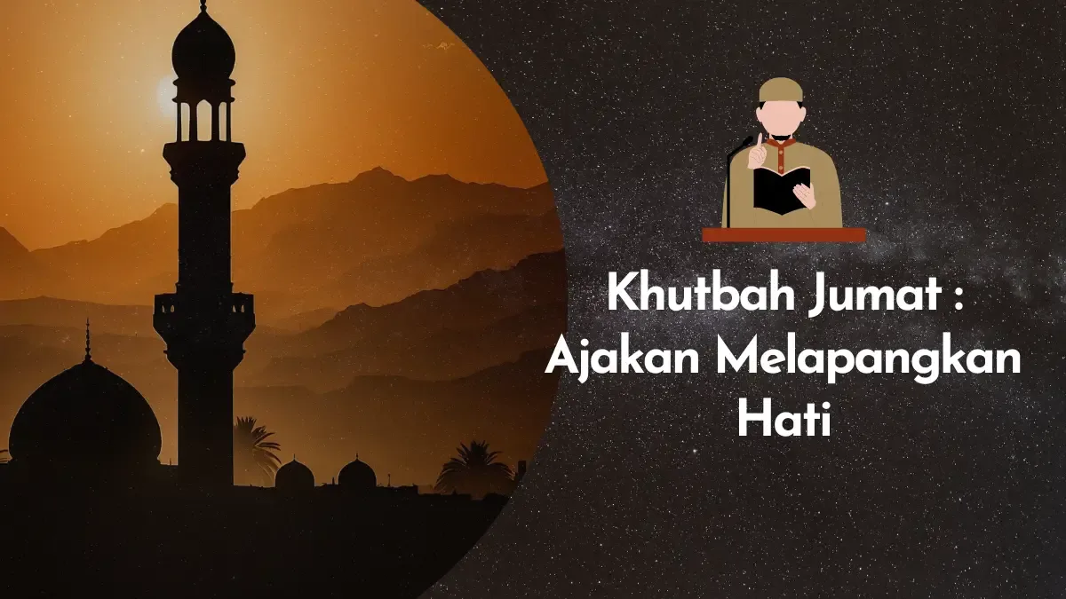 khutbah jumat menyentuh hati - Khutbah Jumat Menjaga Hati dan Lisan: Keterkaitan yang Tak