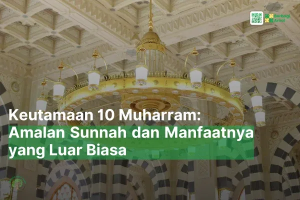 Penutup: Menjadikan Amalan 10 Muharram Berdasar Ilmu, Bukan