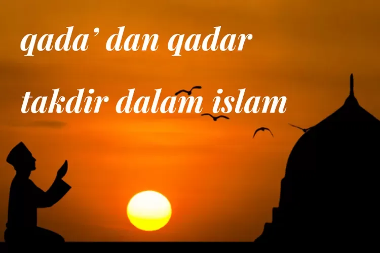 takdir dalam islam: Penutup: Menjadikan Takdir sebagai Sumber Kekuatan, Bukan