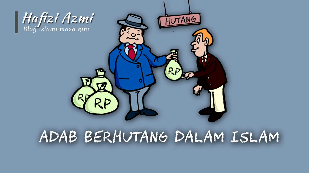 Memahami Adab Berhutang sebagai Fondasi Muamalah yang Sehat