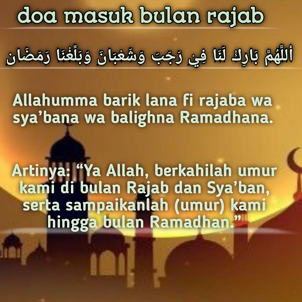 Amalan Pendamping Doa Menyambut Bulan Rajab