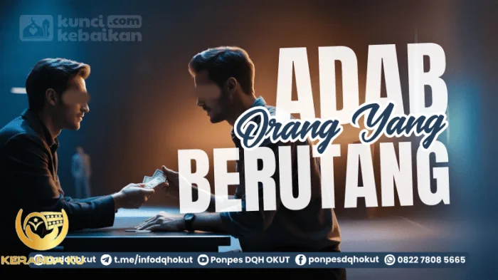 adab berhutang - Apa Itu Adab dalam Konteks Utang Piutang?
