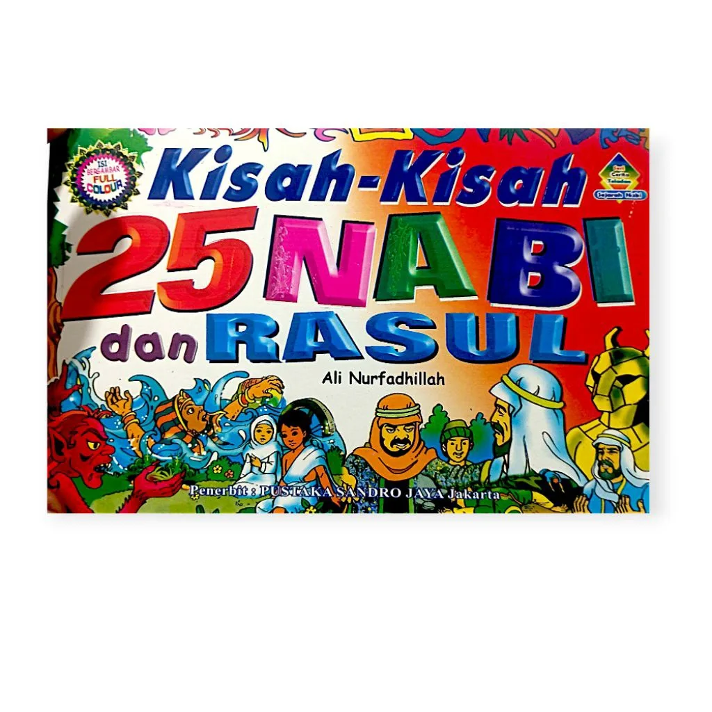 Hikmah dan Pelajaran yang Bisa Diambil dari Kisah 25 Nabi