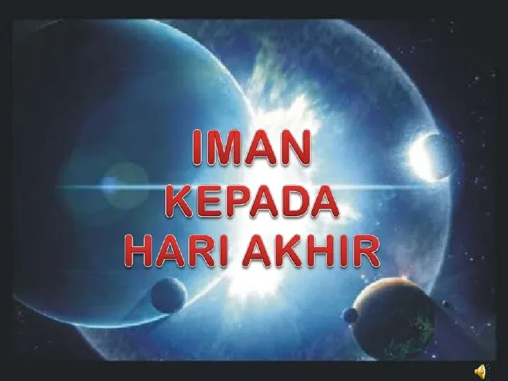 iman kepada hari akhir - Tanda-Tanda Hari Akhir yang Perlu Diketahui