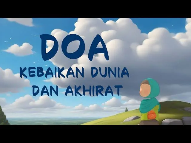 doa kebaikan dunia akhirat