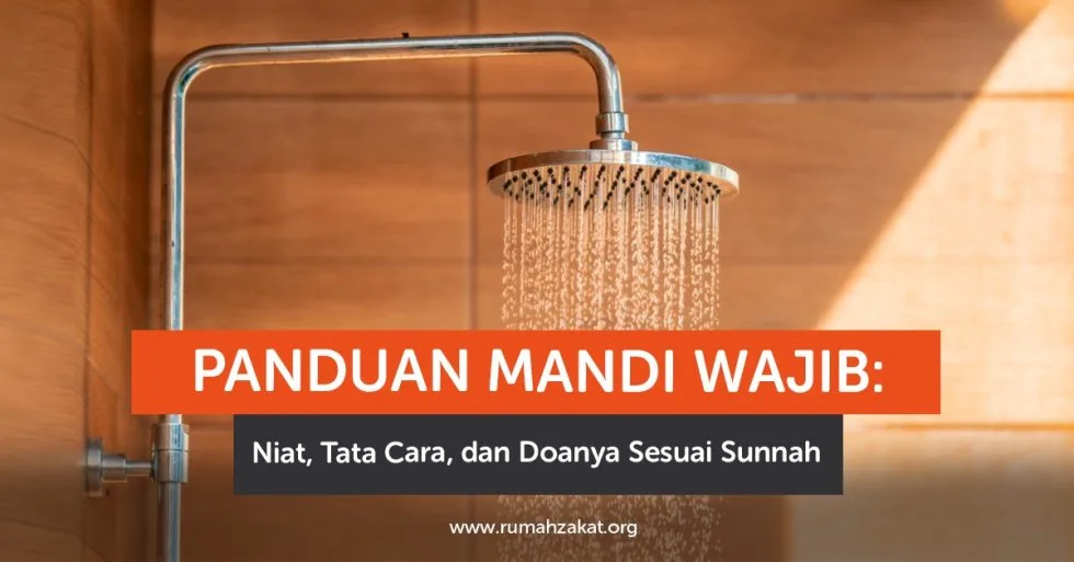 langkah langkah mandi wajib - Ringkasan Urutan dan Hal yang Harus Diingat
