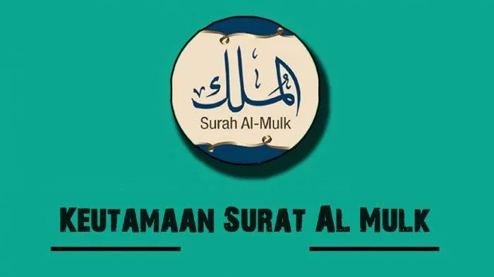 surat al mulk dan keutamaannya: Yang Bisa Ditarik