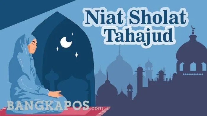 niat sholat tahajud: Membangun Kebiasaan Tahajud sebagai Bagian dari Klaster