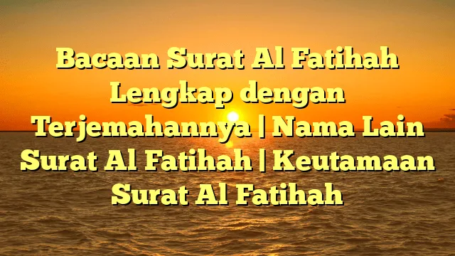 arti surat al fatihah