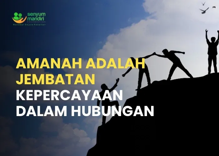 Kaitan Amanah dengan Kepercayaan di Dunia Kerja