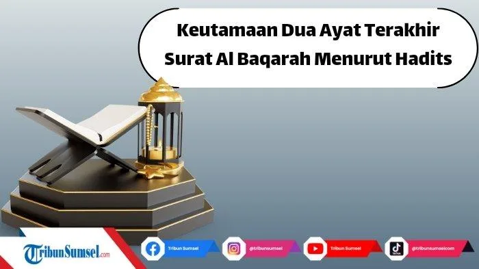 keutamaan dua ayat terakhir al baqarah: Peran Keluarga dalam Menghidupkan Keutamaan Dua Ayat
