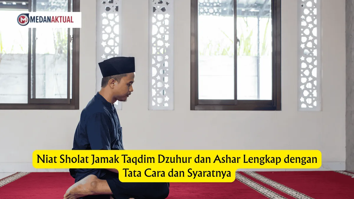 sholat jamak dzuhur dan ashar - Sholat Jamak Taqdim Dzuhur dan Ashar: Langkah Demi Langkah