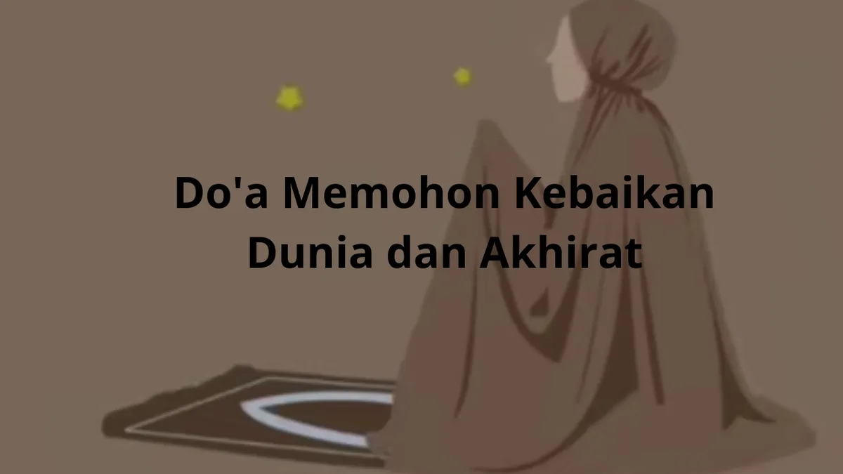 doa kebaikan dunia akhirat