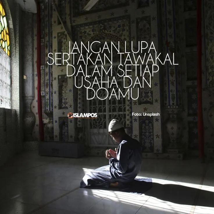 Definisi Tawakal Setelah Usaha dan Kedudukannya dalam Islam