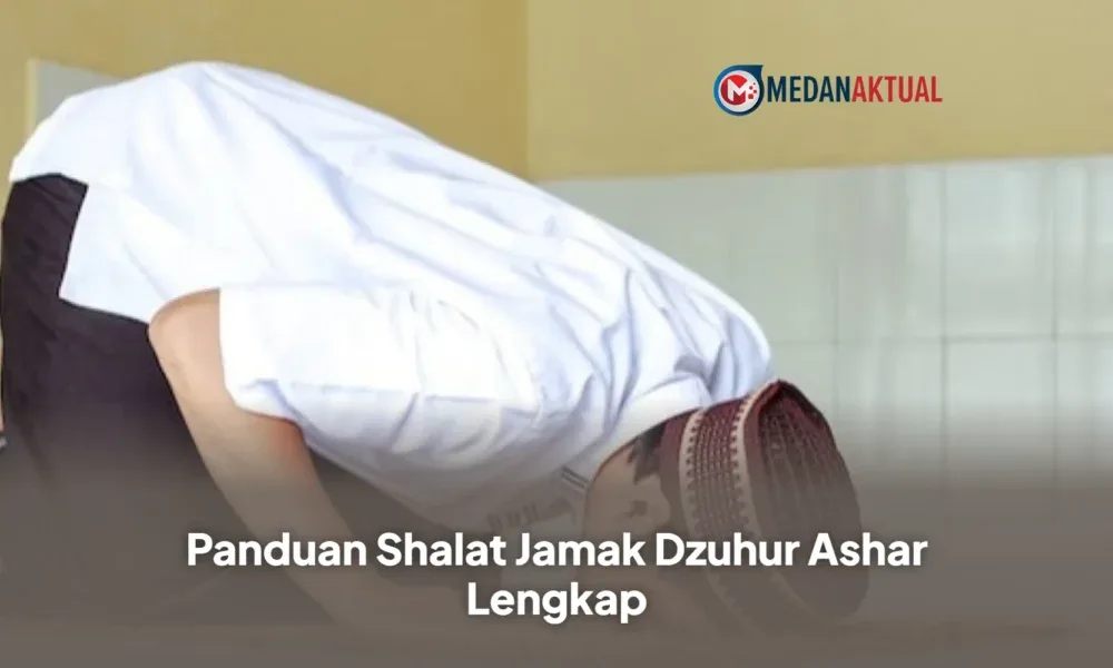 Dasar Hukum dan Alasan Sholat Jamak Dzuhur dan Ashar