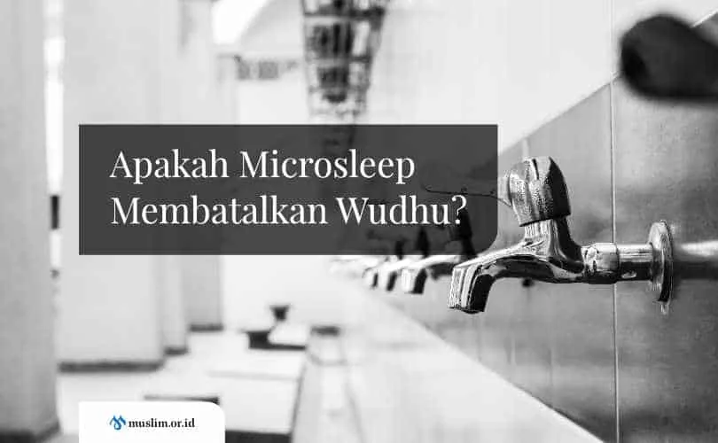 apakah tidur membatalkan wudhu - Apakah Tidur Sambil Bersandar di Dinding Membatalkan Wudhu