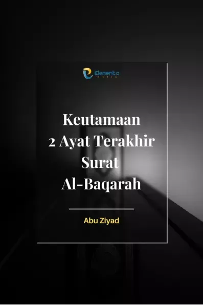 keutamaan dua ayat terakhir al baqarah - Kesalahan Umum saat Mengamalkan Dua Ayat Terakhir Al-Baqarah