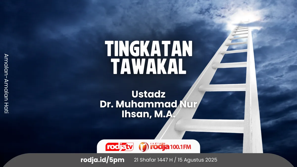 Tingkatan Tawakal Ketiga: Tawakal yang Sadar dan Terukur