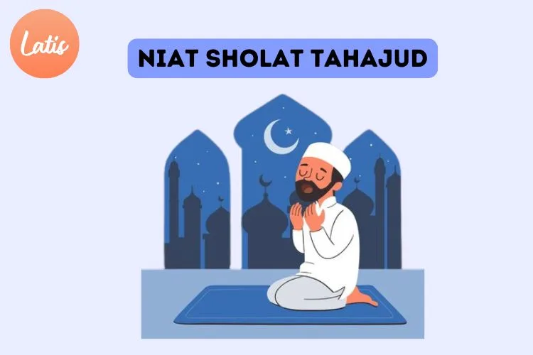 niat sholat tahajud: Tata Cara Sholat Tahajud Setelah Membaca Niat