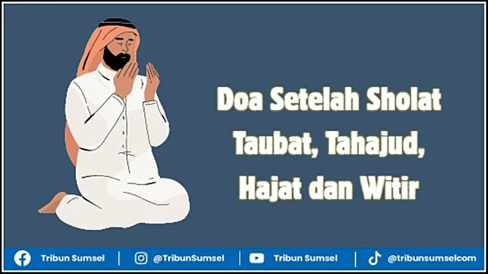 Urutan Sholat Taubat, Tahajud, Hajat, Witir dalam Islam