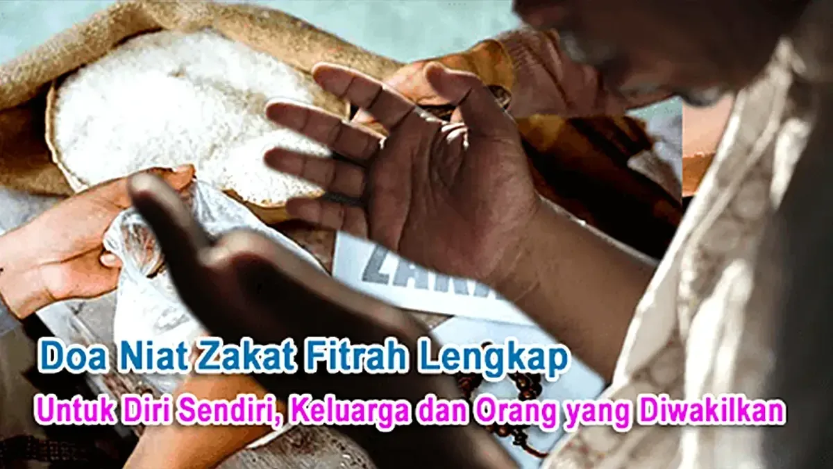 doa zakat untuk keluarga: Doa Zakat Fitrah untuk Keluarga: Adab Pelaksanaan yang