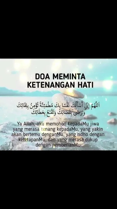 doa memohon ketenangan hati - Apa Makna Ketenangan Hati dalam Pandangan Islam?