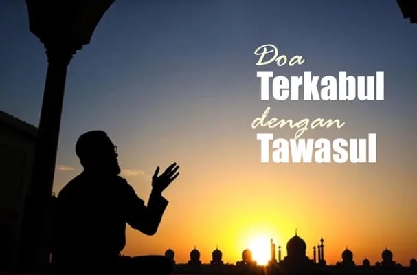 doa tawasul - Bacaan Tawasul sebelum Membaca Al-Fatihah dalam Majelis
