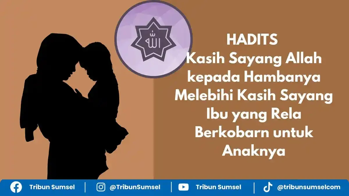 hadits kasih sayang - Dalil dan Redaksi Hadis Kasih Sayang yang Wajib Diketahui